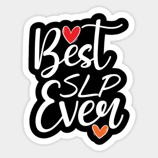 BEST SLP EVER Sticker